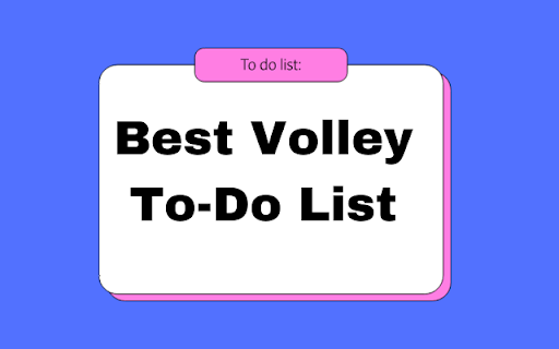 Best Volley To Do List from Chrome web store to be run with OffiDocs Chromium online Best Volley To Do List from Chrome web store to be run with OffiDocs Chromium online