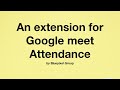 Google Meet Attendance List from Chrome web store to be run with OffiDocs Chromium online Google Meet Attendance List from Chrome web store to be run with OffiDocs Chromium online