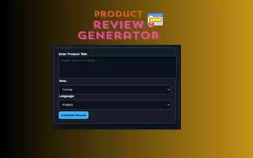 Product Review Generator from Chrome web store to be run with OffiDocs Chromium online Product Review Generator from Chrome web store to be run with OffiDocs Chromium online