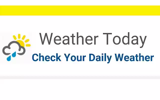 WeatherToday from Chrome web store to be run with OffiDocs Chromium online WeatherToday from Chrome web store to be run with OffiDocs Chromium online